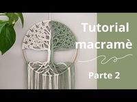 Tutorial macramè - Albero della vita/Tree of Life. Parte 2 #macrame #tre...