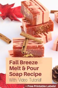 Fall Breeze Melt And Pour Soap Recipe + Video Tutorial