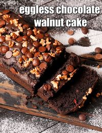 eggless chocolate walnut cake | chocolate chip walnut loaf | chocolate walnut cake|