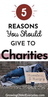 Giving to charities should be something everyone does. You can help others in so many different ways. Donate food, clothing, money, blood, your time.