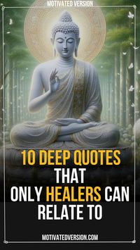 10 Deep Quotes That Only Healers Can Relate To