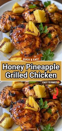 Honey Pineapple Grilled Chicken - only 3 ingredients in the marinade - Italian dressing, honey & pineapple juice. Can use chicken tenders, breasts or thighs