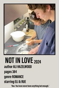 A polaroid poster of Ali Hazelwood's book Nor in love.