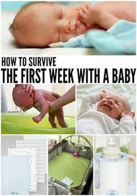 how to survive the first week with a baby - these are great tips for new moms!