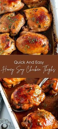 Quick And Easy Honey Soy Chicken Thighs - Yummy and fully