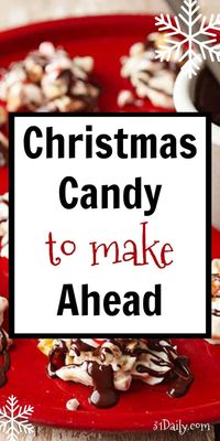 Christmas Candy to make ahead. The holidays are near! Let's jumpstart Christmas with these easy, make ahead Christmas candy recipes to celebrate the holidays. Simple, festive, and delicious!