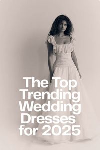 2024-2025 Wedding Dress Trends