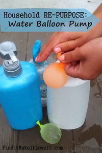 Repurpose a large pump dispenser to fill water balloons. | 33 Genius Hacks Guaranteed To Make A Parent's Job Easier