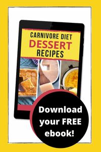 You don't want to miss this collection of top-rated keto carnivore diet dessert recipes! Make them all with just a few essential animal-based ingredients. All recipes have ultra-low-carb and no-carb options approved for many diet types including keto, carnivore, low oxalate, and other wellness protocols. Get visit the page and use the sign up form to get your copy for FREE!