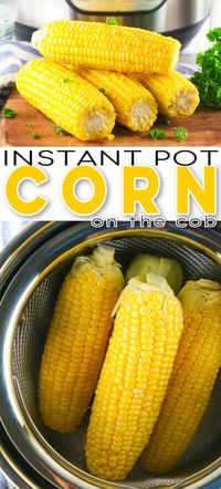 BEST INSTANT POT CORN ON THE COB