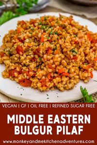 Simple and satisfying, this traditional Middle Eastern Bulgur Pilaf recipe is delicious, hearty, and healthy. #wholefoodplantbased #vegan #oilfree #glutenfree #plantbased | monkeyandmekitchenadventures.com