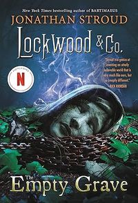 Lockwood & Co.: The Empty Grave (Lockwood & Co., 5): Stroud, Jonathan: 9781484790069: Amazon.com: Books