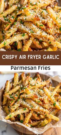 Crispy Air Fryer Garlic Parmesan Fries Recipe