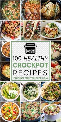 100 Healthy Crockpot Dinner Recipes #crockpot #healthy #dinner #slowcooker #healthyeating