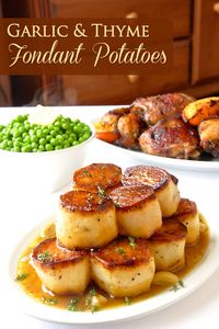 Garlic Thyme Fondant Potatoes - a homey yet elegant side dish that proves delicious taste never goes out of fashion. Perfect for dinner parties or Sunday dinner.