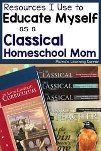 Educating Myself as a Classical Homeschool Mom