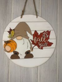 "12\" round shiplap door hanger with its fall ya'll gnome"