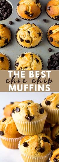 The BEST Chocolate Chip Muffins - These muffins are deliciously moist, fluffy, and stuffed full of chocolate chips. My absolute FAVOURITE muffins! #chocolatechipmuffins #muffinrecipes