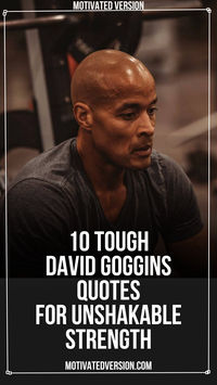 10 Tough David Goggins Quotes For Unshakable Strength