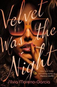 New! Velvet Was the Night Hardcover by Silvia Moreno-Garcia - NEW was just added to eBay. Check it out! #eBay #eBaySeller