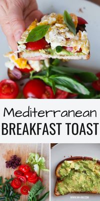 Mediterranean Breakfast Avocado Toast - Her Highness, Hungry Me