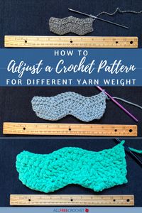 How to Adjust a Crochet Pattern for Different Yarn Weight