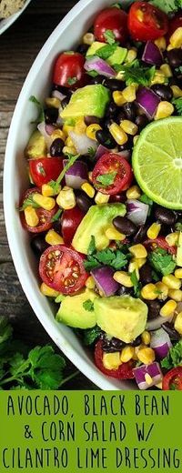 Avocado Black Bean Corn Salad ~ fast, easy, fresh and colorful! No cooking required – just chop the veggies and toss with a zesty Cilantro Lime Dressing.