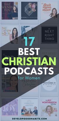 Looking for inspiration, faith-based encouragement, and uplifting conversations? Discover the 17 best Christian podcasts for women that dive deep into spirituality, personal growth, and everyday life from a Christian perspective. Perfect for your daily commute, workout, or quiet time. Tune in and be inspired! Best Podcasts | Religious Podcasts | Bible Verses | Inspirational Podcasts | Christian Podcasts | Motivational Podcasts | Bible Resources