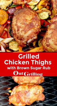 Grilled Chicken Thighs with brown sugar rub and grilled mixed vegetables is an amazing dinner to make for any night of the week. Tender and juicy chicken that is a real family pleaser!