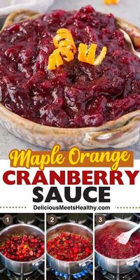 This healthy homemade maple orange cranberry sauce is made with no artificial sugar and takes minutes to make! Made with just 3 ingredients, this sauce is sweet and tangy and perfect for Thanksgiving and the holidays.