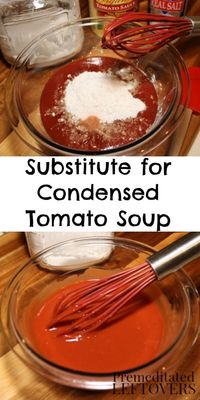 How to Make a Substitute for Condensed Tomato Soup - Recipe and Tips. This quick and easy Substitute for Condensed Tomato Soup can be used to replace tomato soup in recipes. 