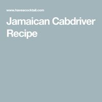 Jamaican Cabdriver Recipe