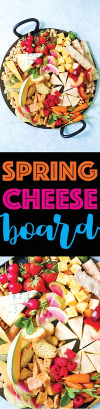 Spring Cheese Board - How to build the most PERFECT cheese board! Perfect for entertaining and impressing your guests, this cheese board is assembled with so many of our favorite Spring fruits and veggies!