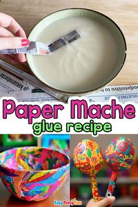 How to Make Paper Mache Glue Recipe and Tips - Easy Peasy and Fun