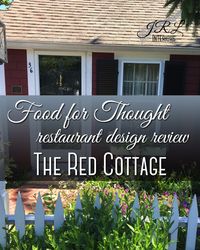 Food for Thought: The Red Cottage, a restaurant design review