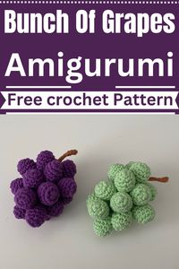 Crochet Amigurumi Bunch Of Grapes Pattern