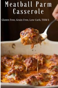 Meatball Casserole Parmesan - Low Carb, Keto, Grain-Free, Gluten-Free, THM S - If you need a new family dinner this should be it. Flavorful meatballs baked until golden & then covered with tomato sauce & cheese. #lowcarb #glutenfree #grainfree #keto #casserole #meatballs #thm #trimhealthymama