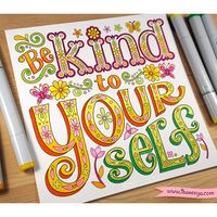 "Be Kind to Yourself" Coloring Page from Thaneeya McArdle's More Good Vibes Coloring Book