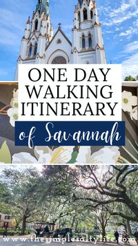 A Complete One-Day Itinerary for a Walking Tour of Savannah, Georgia • The Simple Salty Life