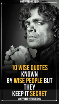 10 Wise Quotes Known By Wise People But They Keep It Secret