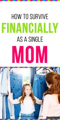 How to survive financially as a single mom. Learn how to save money as a single mom. #savemoney