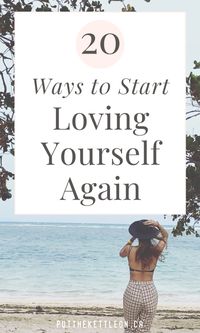 Learn how to start loving yourself again... love yourself unconditionally, love yourself first, so you can thrive and be your best self. If you want to fall in love with yourself, start today - access 20 self-love ideas to improve your self-worth and look after yourself.