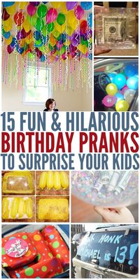 15 Birthday Pranks to Surprise Your Kids