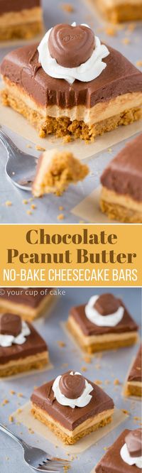 Chocolate Peanut Butter No-Bake Cheesecake Bars - Your Cup of Cake