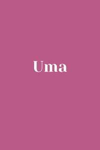 Uma - Baby Name - Names That Start With U