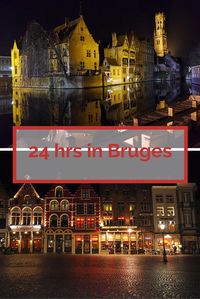 What to see and do in Bruges Belgium in a day