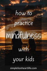 How to practice mindfulness with your kids. Starting a mindfulness practice with your kids doesn’t have to be difficult or complicated. Use this simple guide from Educalme to learn how to easily share a mindfulness practice with the kids in your life and give them some wonderful tools to carry with them through their life. #mindfulness #mindfulnesswithkids #meditation #kidsmeditation #mindfulkids