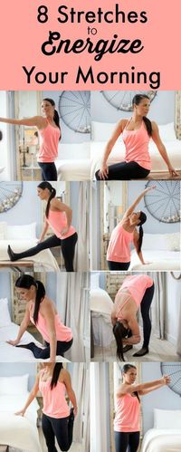 Rise and Shine: 8 Stretches You Should Do Each Morning