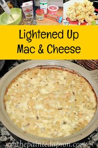 Sunday Supper, Lightened Up Mac & Cheese | The Painted Apron