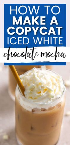 Our Iced White Chocolate Mocha is the perfect way to get your afternoon coffee fix without going out! Made with fresh espresso, your choice of milk, and white chocolate coffee syrup, this copycat Starbucks recipe will have you thinking you just left the coffee shop! Starbucks Drink | Copycat Drink | Starbucks Copycat | Coffee Recipes Starbucks | Coffee Recipe | Cold Coffee Recipes | Iced Coffee Recipes | Starbucks Iced Mocha Recipes | White Chocolate Mocha Coffee Recipe, Mocha Coffee Recipe, Mocha Recipes